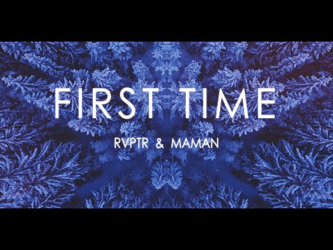 RVPTR x MaMan || First Time (Copyright Free)