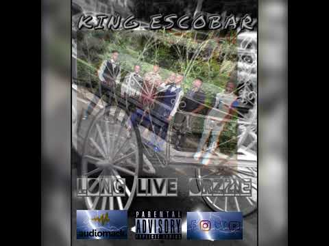 King Escobar LONG LIVE ORZZIE audio