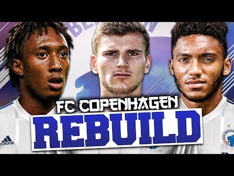 REBUILDING FC COPENHAGEN!!! FIFA 18 Career Mode