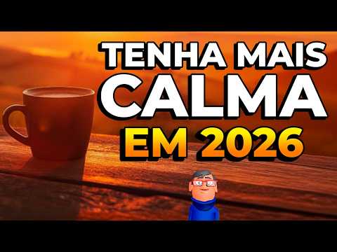 2026: SEJA MAIS CALMO E SÁBIO - Minuto Reflexão