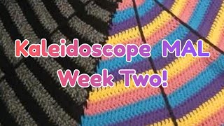 Kaleidoscope MAL Week Two! 🧶🌈🧶🌈