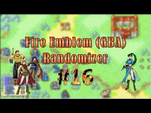 Fire Emblem (GBA) Randomizer #16: Reunion!
