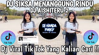 Download lagu DJ AISHITERU 2 SLOWED 🎶 DJ SIKSA MENANGGUNG RINDU 🎶 DJ VIRAL TIK TOK 2025 YANG KALIAN CARI !!  mp3
