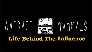 Life Behind The Influence | Episode 1 | Introduction