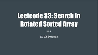 YouTube video 'Leetcode 33: Search in Rotated Sorted Array'
