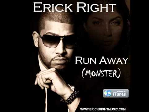 Erick Right-Run Away (Monster) teaser