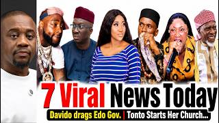 Download lagu 7 Hot Viral News Today | Again Davido Drags Okpebolo, Tonto New Church, Judy Sued Ex & More mp3 Download lagu 7 Hot Viral News Today | Again Davido Drags Okpebolo, Tonto New Church, Judy Sued Ex & More mp3