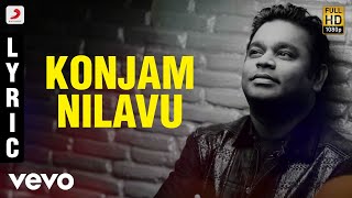 Thiruda Thiruda - Konjam Nilavu Lyric  AR Rahman