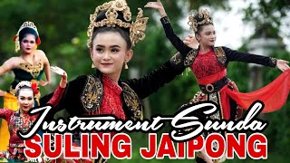 Download lagu JAIPONG SULING SUNDA || KENDANG GAYENG RAMPAK GLERR - BIKIN GOYANG INSTRUMENT mp3