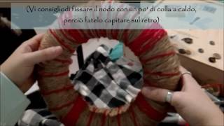 Tutorial Ghirlanda decorativa Shabby Chic - Idee Natalizie Fai Da Te