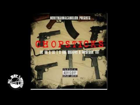 Lil DG - Chopsticks ft. FBG Lil Buddah, Lil T, Westside Tut