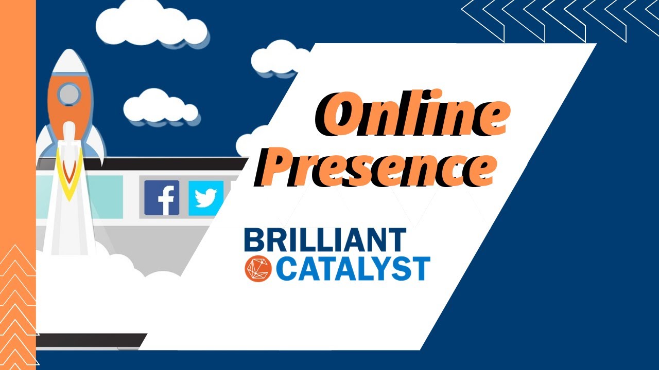 Establishing an Online Presence - Brilliant Catalyst