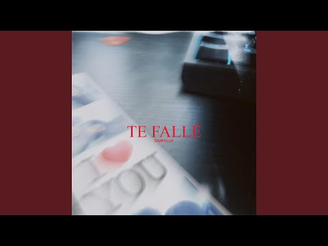 Miniatura de TE FALL&Eacute;
