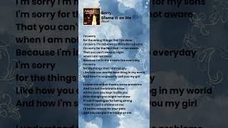 Sorry, Blame It on Me by Akon #lyrics #sorrybkameitonme #akon #song #lyricvideo