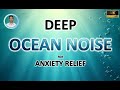 Underwater Sounds For Anxiety Relief 12 Hours Deep Sleep Relaxing Ocean Noise And Ambiance