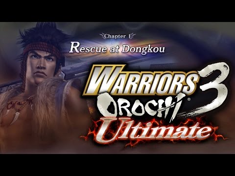 Warriors Orochi 3: Ultimate PS4 WT Part 14 - Chapter 1: "Rescue at Dongkou" {English, 1080p}