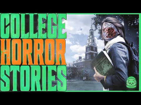 7 True Scary COLLEGE Horror Stories | VOL 4