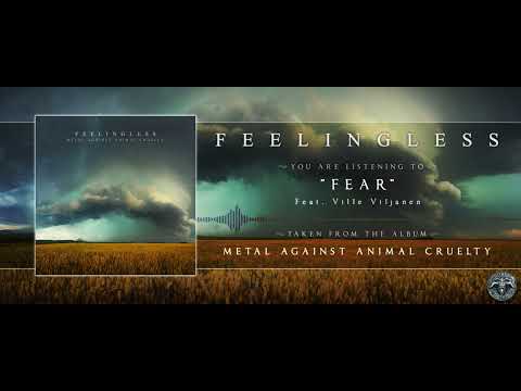 Feelingless - Fear (feat Ville Viljanen (Mors Principium Est) | Metal Against Animal Cruelty Charity