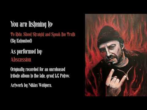 ABSCESSION (Sweden) - To Ride Shoot Straight and Speak the Truth (ENTOMBED COVER) #deathmetal