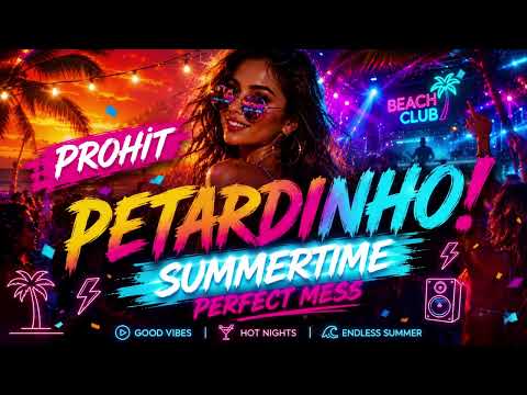 🌴 PROHIT – SUMMERTIME (Perfect Mess) ☀️ PREMIERA🔥
