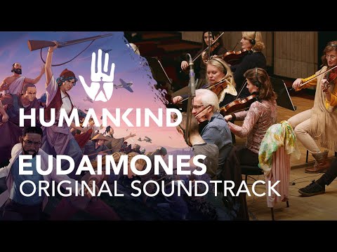 HUMANKIND™ Original Soundtrack - Eudaimones by Arnaud Roy