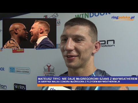 ★🎤 MATEUSZ TRYC: NIE DAJĘ McGREGOROWI SZANS Z MAYWEATHEREM