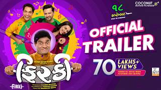 FIRKI Official Trailer| Johny Lever  Vatsal Sheth  Vrajesh Hirjee  Esha Kansara |In Cinemas 18th Sep