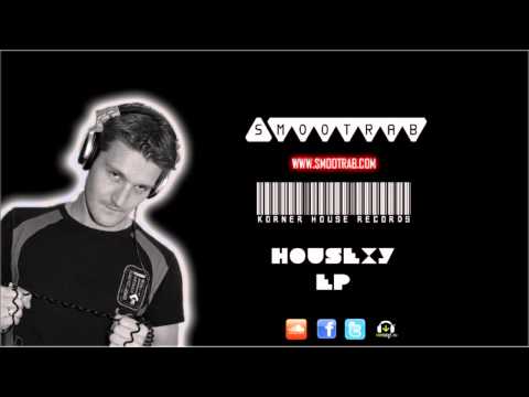 Smootrab - Housexy (Original Mix)