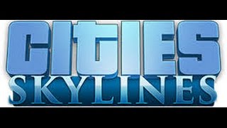 preview picture of video 'Cities : Skylines - # 17 -'