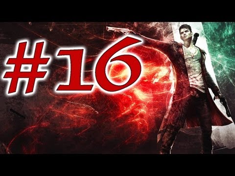 DMC Devil May Cry - Walkthrough Part 16 (Gameplay) (PS3/X360/PC) [HD]