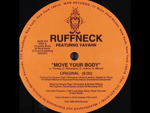 Ruffneck Featuring Yavahn - Move Your Body (Original)