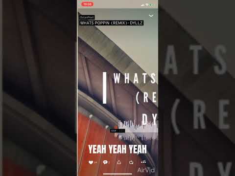 WHATS POPPIN? (REMIX) - DYLLZ (Lyric Video)