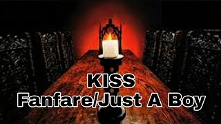 KISS - Fanfare/Just A Boy (Lyric Video)
