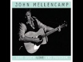 Mean - John Mellencamp