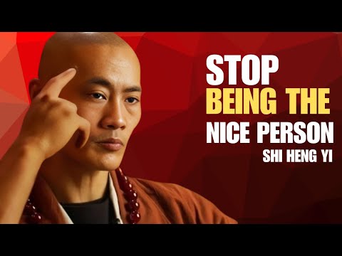 Stop Being So Nice | Shi Heng Yi Motivational Speech