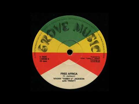 Vivian "Yabby You" Jackson With Trinity - Free Africa