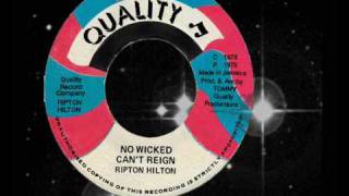Ripton Hilton (Eek A Mouse) - No Wicked Can't Reign  1978