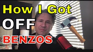 How I Got OFF BENZOS  |  Benzodiazepine - Alprazolam - XANAX