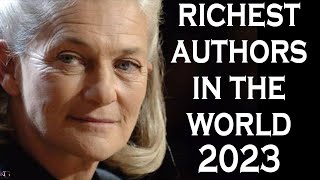 Top 10 Richest Authors in the World 2023 | Bright Lab | Danielle Steele | J.K. Rowling | 2023 |
