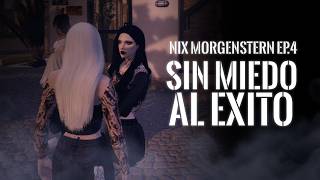 Next Stories || Nyx Morgenstern - EP.4 - Sin miedo al éxito