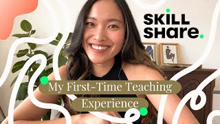 SkillShare Teaching Review: Experience launching my 1st class...was it worth it?