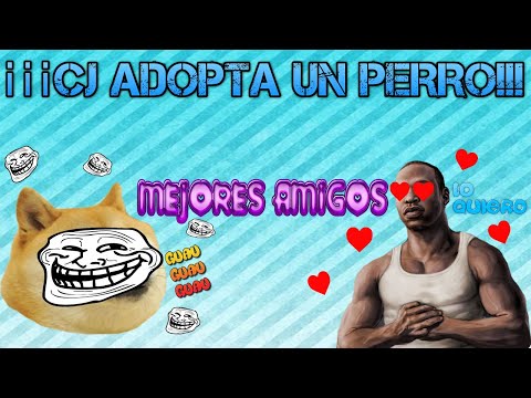 CJ Adopta un perro|GTA San Andreas Loquendo