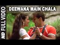 Deewana Main Chala Full Video Song Pyar Kiya To Darna Kya Udit Narayan Salman Khan Kajol