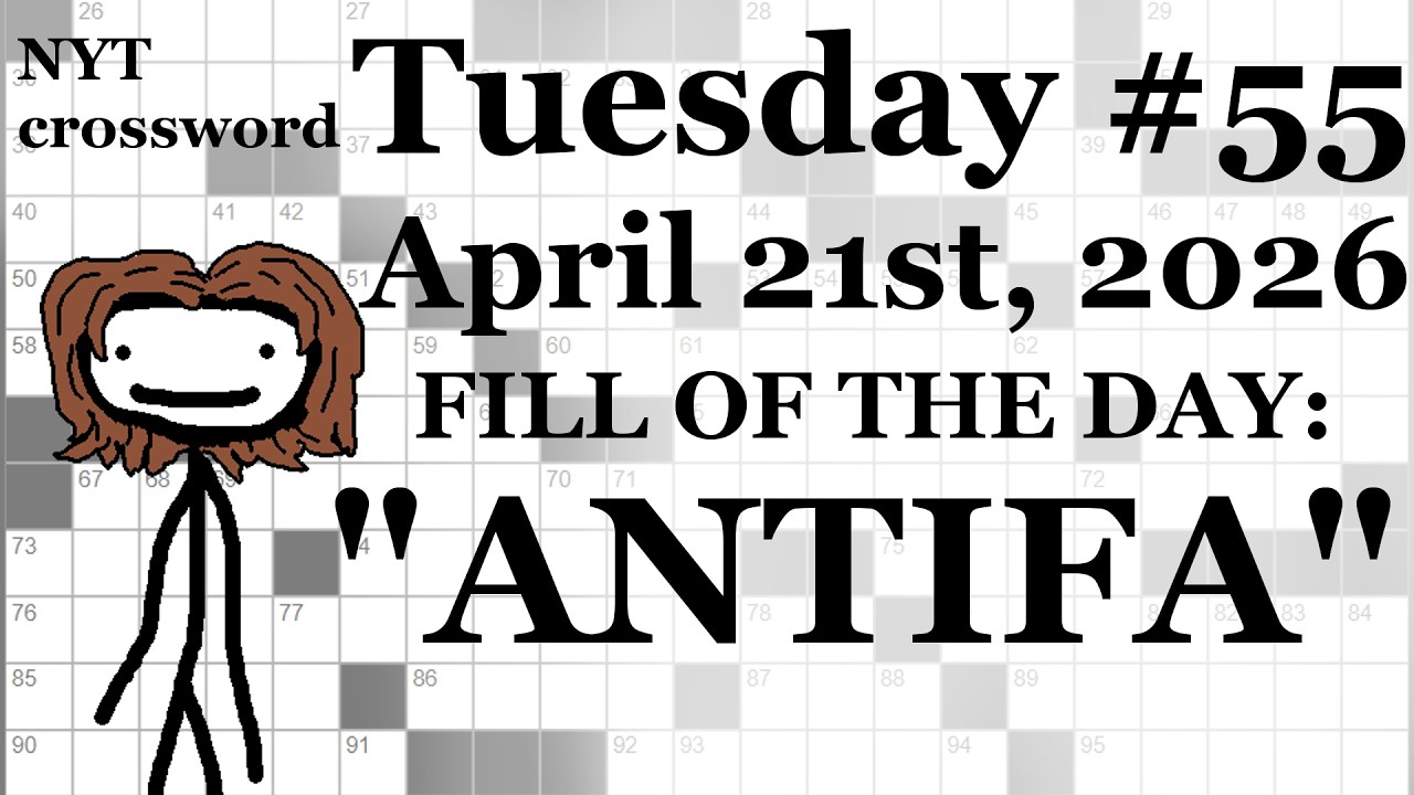 Tuesday, 4/21/26 (ACROSS ONLY CHALLENGE)-- NYT Crossword with Sam