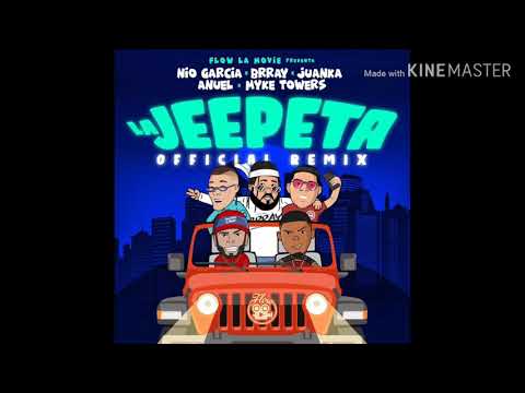 LA JEEPETA RMX- Nio García x Brray x juanka x Anuel AA x myke towers