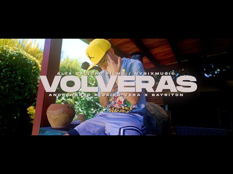 VOLVERAS - Andrehbred X Jairo Vera X Bayriton (OFICIAL VIDEO)4K