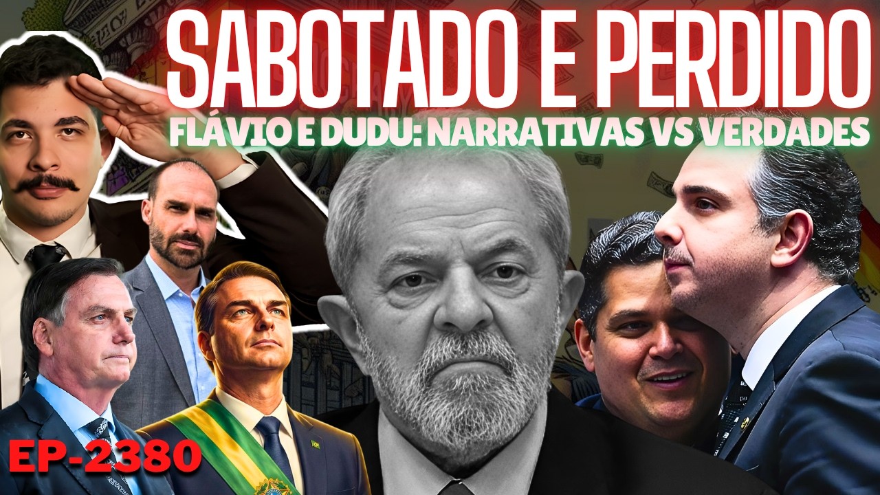 Esquerda EXPÕE Que Lula Foi SABOTADO e Está PERDIDO + Flávio e Dudu: Narrativas vs Verdades