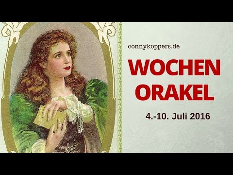 Wochenorakel vom 4.-10. Juli 2016 - Conny Koppers