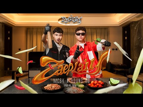 ແຊບຫຼາຍ (ZAEP LAIY) - MCBK x YOUNGDO ODX (Prod by Young G) Official MV