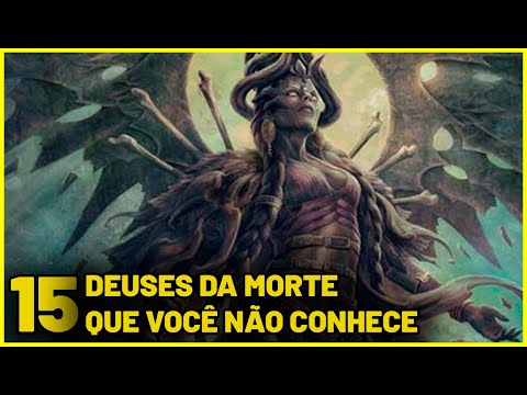 15 GODS OF DEATH YOU DON'T KNOW!